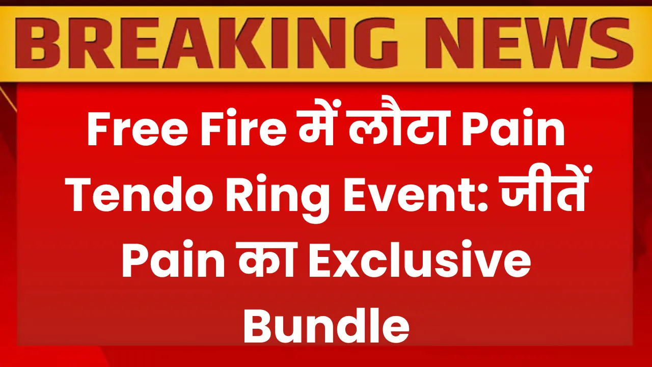 Pain Tendo Ring Event returns to Free Fire: Win an Exclusive Bundle of Pain